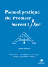 Manuel Pratique du Premier Surveillant - Gilbert Alban